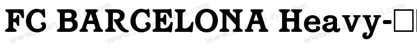 FC BARCELONA Heavy字体转换